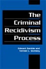 Vernon L. Quinsey, Edward Zamble - The Criminal Recidivism Process