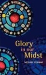 Michael Perham, Spck - Glory In Our Midst