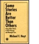 Michael F. Hoyt, Hoyt Michael F. - Some Stories are Better than Others