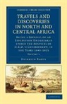 Heinrich Barth, Barth Heinrich - Travels and Discoveries in North and Central Africa