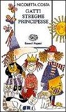 Nicoletta Costa, O. Fatucci - Gatti, streghe, principesse