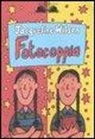 Jacqueline Wilson, N. Sharratt - Fotocoppia