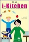 Patrizia Bosso - I-kitchen + 240 blog. Ricette tranquille per ragazze e ragazzi scatenati