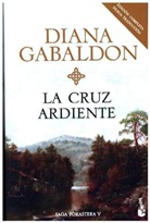 Diana Gabaldon - La cruz ardiente