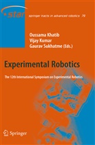 Oussama Khatib, Vija Kumar, Vijay Kumar, Gaurav Sukhatme - Experimental Robotics