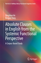Qingshu He, Qingshun He, Bingjun Yang - Absolute Clauses in English from the Systemic Functional Perspective