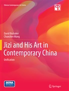 David Brubaker, David Ada Brubaker, David Adam Brubaker, Chunchen Wang - Jizi and His Art in Contemporary China