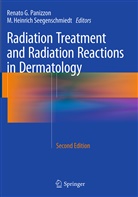 Renat G Panizzon, Renato G Panizzon, Heinrich Seegenschmiedt, Heinrich Seegenschmiedt, Renato G. Panizzon, M. Heinrich Seegenschmiedt - Radiation Treatment and Radiation Reactions in Dermatology