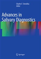 Charle F Streckfus, Charles F Streckfus, Charles F. Streckfus - Advances in Salivary Diagnostics