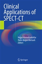 Hojja Ahmadzadehfar, Hojjat Ahmadzadehfar, Biersack, Biersack, Hans-Jürgen Biersack - Clinical Applications of SPECT-CT