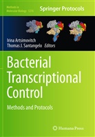 Irin Artsimovitch, Irina Artsimovitch, J Santangelo, J Santangelo, Thomas J. Santangelo - Bacterial Transcriptional Control