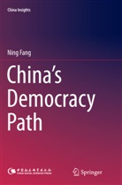 Ning Fang - China's Democracy Path