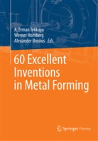 Alexander Brosius, Werne Homberg, Werner Homberg, A. Erman Tekkaya - 60 Excellent Inventions in Metal Forming