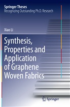 Xiao Li - Synthesis, Properties and Application of Graphene Woven Fabrics