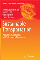 Henri Gudmundsson, Henrik Gudmundsson, Ralph Hall, Ralph P Hall, Ralph P. Hall, Greg Marsden... - Sustainable Transportation