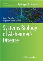 Juan I. Castrillo, G Oliver, G Oliver, Jua I Castrillo, Juan I Castrillo, Stephen G. Oliver - Systems Biology of Alzheimer's Disease