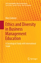 Mary Godwyn - Ethics and Diversity in Business Management Education