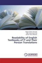Abbasi, Gholam-Reza Abbasian, Haja Khanmohammad, Hajar Khanmohammad, Mojga Rahimi Ghoroghi, Mojgan Rahimi Ghoroghi - Readability of English Textbooks of IT and Their Persian Translations