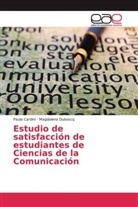 Paul Cardini, Paula Cardini, Magdalena Duboscq - Estudio de satisfacción de estudiantes de Ciencias de la Comunicación