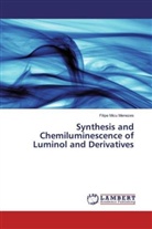 Filipe Micu Menezes - Synthesis and Chemiluminescence of Luminol and Derivatives