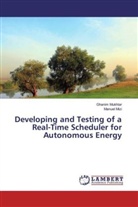 Manuel Mizi, Ghani Mukhtar, Ghanim Mukhtar - Developing and Testing of a Real-Time Scheduler for Autonomous Energy
