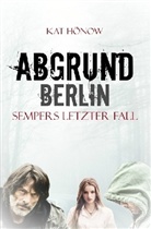 Kat Hönow - Abgrund Berlin