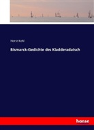 Horst Kohl - Bismarck-Gedichte des Kladderadatsch