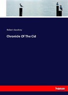 Robert Southey - Chronicle Of The Cid