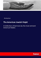 Anonym, Anonymous, Anonymus - The American Jewish Pulpit