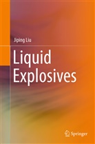 jiping liu - Liquid Explosives