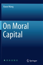 Xiaoxi Wang - On Moral Capital