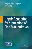 Dangxia Wang, Dangxiao Wang, Jin Xiao, Jing Xiao, Yuru Zhang - Haptic Rendering for Simulation of Fine Manipulation