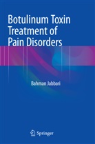 Bahman Jabbari - Botulinum Toxin Treatment of Pain Disorders