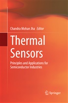 Chandra Mohan Jha, Chandra Jha, Chandra Mohan Jha, Chandr Mohan Jha, Chandra Mohan Jha - Thermal Sensors