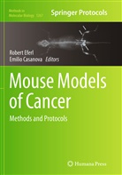 Casanova, Casanova, Emilio Casanova, Rober Eferl, Robert Eferl - Mouse Models of Cancer