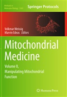 Edeas, Edeas, Marvin Edeas, Volkma Weissig, Volkmar Weissig - Mitochondrial Medicine