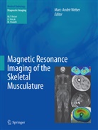 Marc-Andr Weber, Marc-André Weber - Magnetic Resonance Imaging of the Skeletal Musculature
