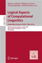 Maxime Amblard, Philipp de Groote, Philippe de Groote, Philippe de Groote, Sylvain Pogodalla, Sylvain Pogodalla et al... - Logical Aspects of Computational Linguistics. Celebrating 20 Years of LACL (1996-2016)
