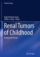 Jeffrey Dome, Jeffrey S. Dome, Kath Pritchard-Jones, Kathy Pritchard-Jones, S Dome, S Dome - Renal Tumors of Childhood