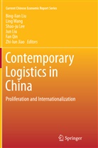 Zhi-lun Jiao, Shao-ju Lee, Shao-ju Lee et al, Bing-lian Liu, Jun Liu, Fan Qin... - Contemporary Logistics in China