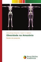 Gésica Borges Bergamini, Paulo R. V. Calheiros - Obesidade na Amazônia