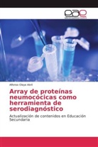 Alfonso Olaya Abril - Array de proteínas neumocócicas como herramienta de serodiagnóstico