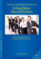 Vera Heim, Gabriel Lindemann, Gabriele Lindemann - Erfolgsfaktor Menschlichkeit