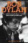 Sean Egan, Sea Egan, Sean Egan - The Mammoth Book of Bob Dylan