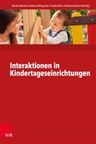 Fabienne Becker-Stoll, Monika Wertfein, Andrea Wildgruber, Andreas Wildgruber, Cl Wirts, Claudia Wirts... - Interaktionen in Kindertageseinrichtungen
