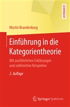 Martin Brandenburg, Martin (Dr.) Brandenburg - Einführung in die Kategorientheorie