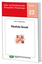 Detle Averiek-Gröner, Detlef Averiek-Gröner, Wolfgang Gatzke, Hors Clages, Horst Clages, Gatzke... - Häusliche Gewalt