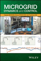 Bevrani, H Bevrani, Hassa Bevrani, Hassan Bevrani, Hassan Francois Bevrani, Bevrani Hassan... - Microgrid Dynamics and Control