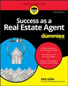 Consumer Dummies, D Zeller, Dirk Zeller, Dirk Consumer Dummies Zeller, Zeller Dirk - Success as a Real Estate Agent for Dummies