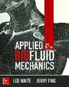 Jerry Fine, Jerry M. Fine, Lee Waite, Waite Lee - Applied Biofluid Mechanics, Second Edition